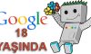 Google 18 Yaşında ! Google 18 Yaşında !