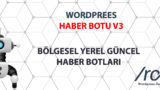 Wordpress Haber Botu V3